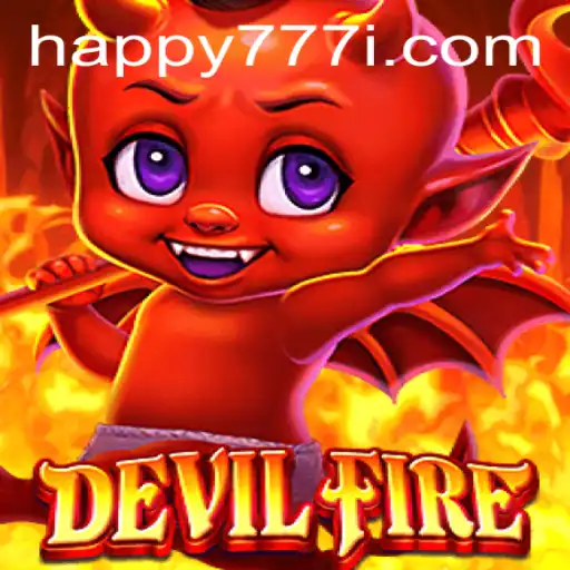 Discover the Thrilling World of DevilFire and the Power of Happy777