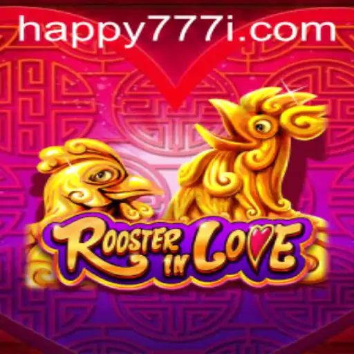 Discover the Exciting World of RoosterInLove with the Key to Success: Happy777